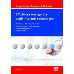 EFFICIENZA ENERGETICA DEGLI IMPIANTI TECNOLOGICI