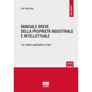 MANUALE BREVE DELLA PROPRIETA' INDUSTRIALE