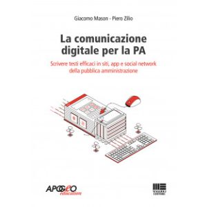 LA COMUNICAZIONE DIGITALE PER LA PA