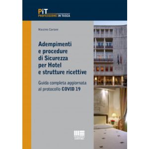 ADEMPIMENTI E PROCEDURE DI SICUREZZA PER HOTEL E STRUTTURE RICETTIVE