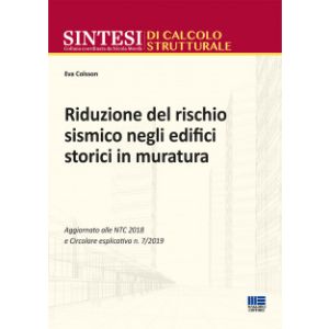 RIDUZIONE DEL RISCHIO SISMICO NEGLI EDIFICI STORICI IN MURATURA