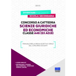 CONCORSO A CATTEDRA SCIENZE GIURIDICHE ED ECONOMICHE CLASSE A46 (EX A019)