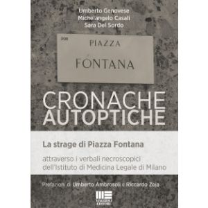 CRONACHE AUTOPTICHE "La strage di Piazza Fontana"