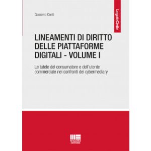 LINEAMENTI DI DIRITTO DELLE PIATTAFORME DIGITALI - Volume I