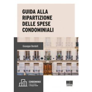 GUIDA ALLA RIPARTIZIONE DELLE SPESE CONDOMINIALI