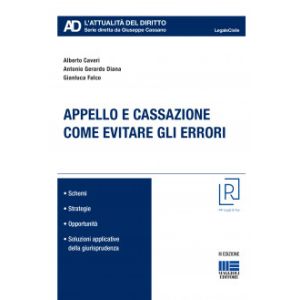 APPELLO E CASSAZIONE COME EVITARE GLI ERRORI