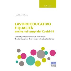 LAVORO EDUCATIVO E QUALITÀ ANCHE NEI TEMPI DEL COVID-19