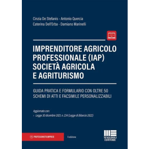 IMPRENDITORE AGRICOLO PROFESSIONALE (IAP) SOCIETÀ AGRICOLA E AGRITURISMO