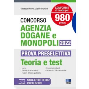 CONCORSO AGENZIA DOGANE E MONOPOLI 980 POSTI Prova preselettiva