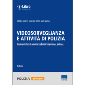 VIDEOSORVEGLIANZA E ATTIVITÀ DI POLIZIA