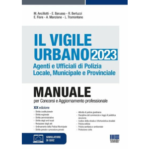 IL VIGILE URBANO 2023 Agenti e Ufficiali di Polizia Locale, Municipale e Provinciale