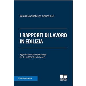 I RAPPORTI DI LAVORO IN EDILIZIA