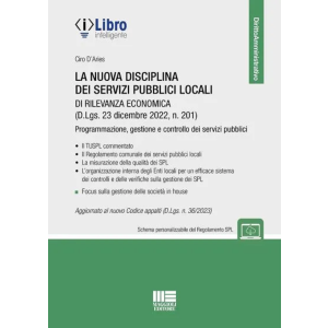 LA NUOVA DISCIPLINA DEI SERVIZI PUBBLICI LOCALI DI RILEVANZA ECONOMICA