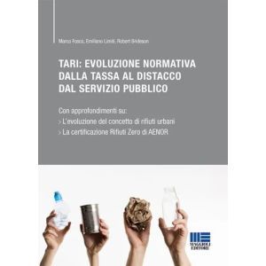 TARI: EVOLUZIONE NORMATIVA DALLA TASSA AL DISTACCO DAL SERVIZIO PUBBLICO