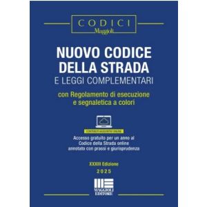 NUOVO CODICE DELLA STRADA 2025 e leggi complementari