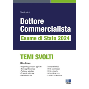 DOTTORE COMMERCIALISTA ESAME DI STATO 2024 Temi Svolti