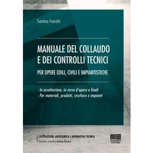 MANUALE DEL COLLAUDO E DEI CONTROLLI TECNICI