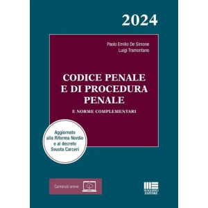 CODICE PENALE E DI PROCEDURA PENALE e norme complementari 2024