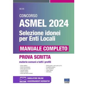 CONCORSO ASMEL 2024 - SELEZIONE IDONEA PER GLI ENTI LOCALI