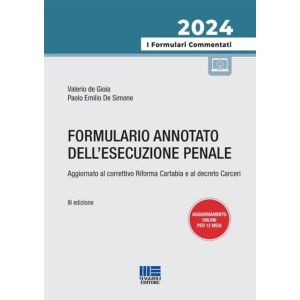 FORMULARIO ANNOTATO DELL'ESECUZIONE PENALE