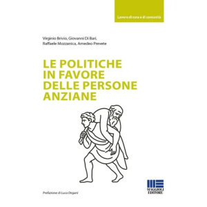 LE POLITICHE IN FAVORE DELLE PERSONE ANZIANE