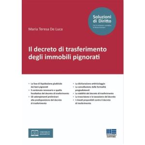 IL DECRETO DI TRASFERIMENTO DEGLI IMMOBILI PIGNORATI