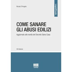 COME SANARE GLI ABUSI EDILIZI