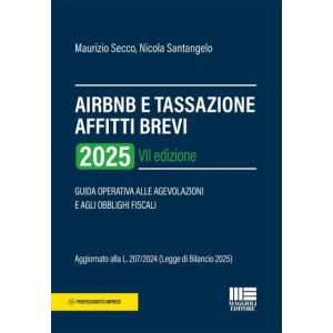 AIRBNB e Tassazione affitti brevi Aggiornato alla Legge di Bilancio 2025