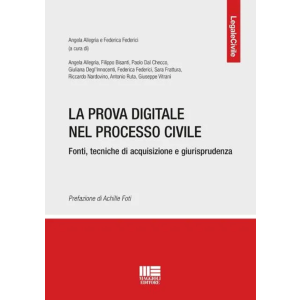 LA PROVA DIGITALE NEL PROCESSO CIVILE