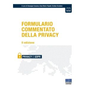 FORMULARIO COMMENTATO DELLA PRIVACY