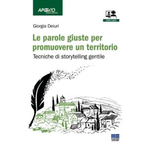 PAROLE GIUSTE PER PROMUOVERE IL TERRITORIO