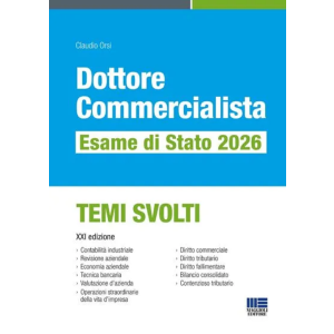 DOTTORE COMMERCIALISTA ESAME DI STATO 2025 - Temi svolti