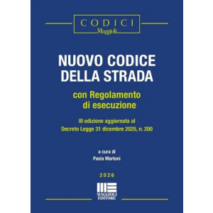 NUOVO CODICE DELLA STRADA 2026 Con regolamento di esecuzione