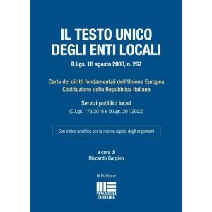 IL TESTO UNICO DEGLI ENTI LOCALI D.Lgs. 18 agosto 2000, n. 267