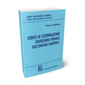 CODICE DI COOPERAZIONE GIUDIZIARIA PENALE DELL'UNIONE EUROPEA