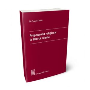 PROPAGANDA RELIGIOSA: LA LIBERTA' SILENTE