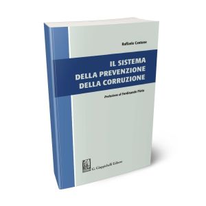 IL SISTEMA DELLA PREVENZIONE DELLA CORRUZIONE