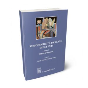 RESPONSABILITÀ DA REATO DEGLI ENTI Volume II Diritto processuale