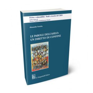 LE PAROLE DELL'ASILO: UN DIRITTO DI CONFINE