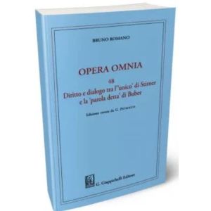 DIRITTO E DIALOGO TRA L'UNICO DI STIRNER E LA"PAROLA DETTA"DI BUBER