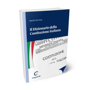 IL DIZIONARIO DELLA COSTITUZIONE ITALIANA
