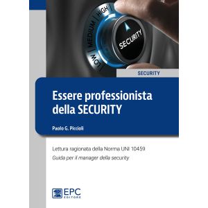 ESSERE PROFESSIONISTA DELLA SECURITY