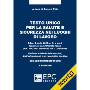 TESTO UNICO PER LA SALUTE E SICUREZZA NEI LUOGHI DI LAVORO