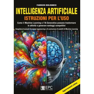 INTELLIGENZA ARTIFICIALE. ISTRUZIONI PER L'USO