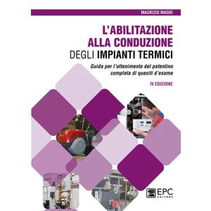 L'ABILITAZIONE ALLA CONDUZIONE DEGLI IMPIANTI TERMICI