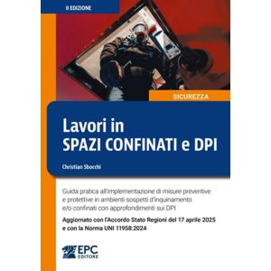 LAVORI IN SPAZI CONFINANTI E DPI