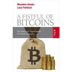 A FISTFUL OF BITCOINS