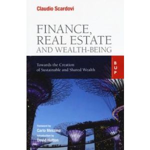 FINANCE REAL ESTATE AND WEALTH-BEING