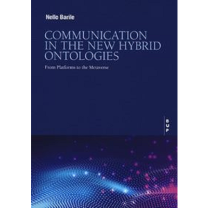 COMMUNICATION IN THE NEW HYBRID ONTOLOGIES