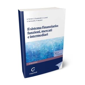 IL SISTEMA FINANZIARIO: FUNZIONI MERCATI E INTERMEDIARI